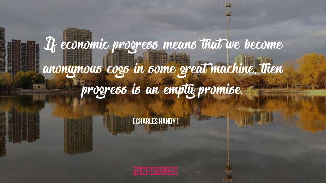 Empty Promises quotes by Charles Handy