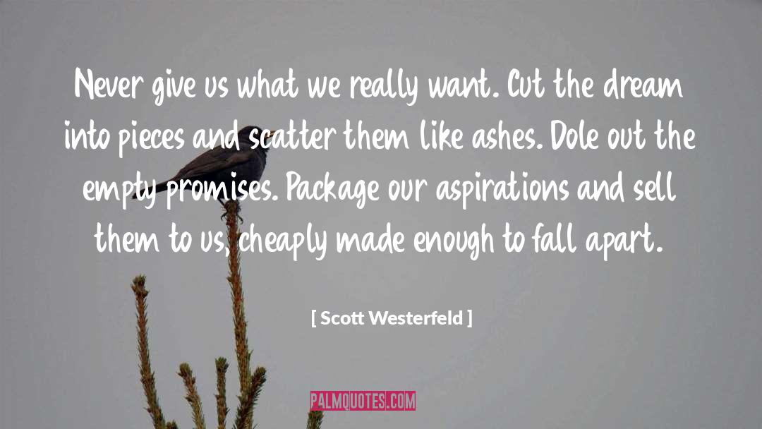 Empty Promises quotes by Scott Westerfeld