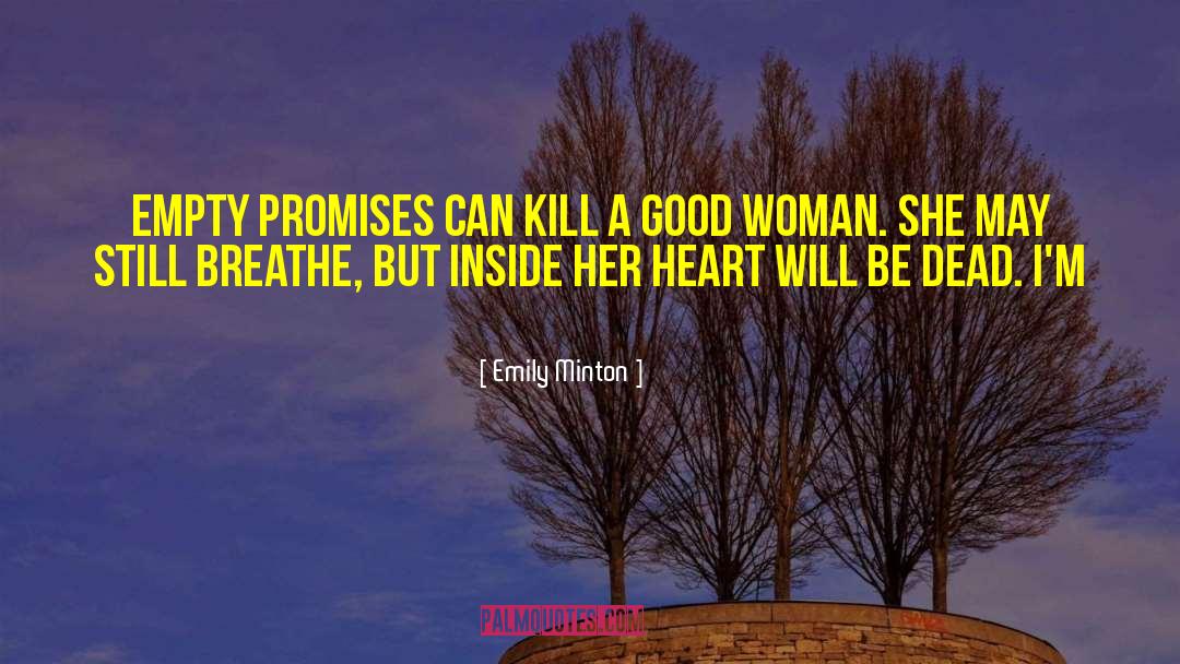 Empty Promises quotes by Emily Minton