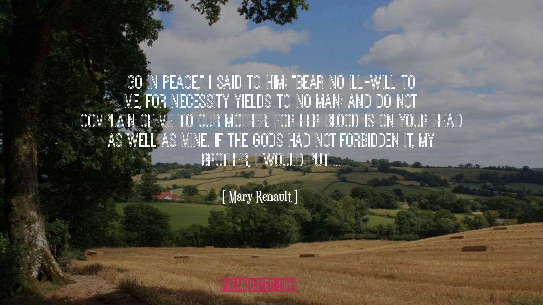 Empty quotes by Mary Renault