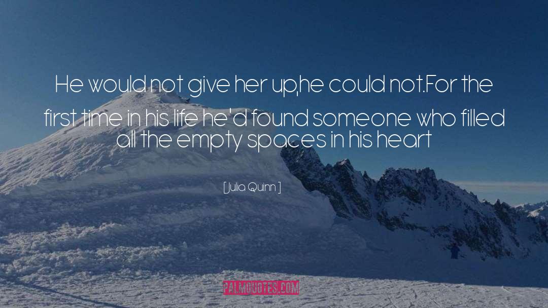 Empty Space quotes by Julia Quinn