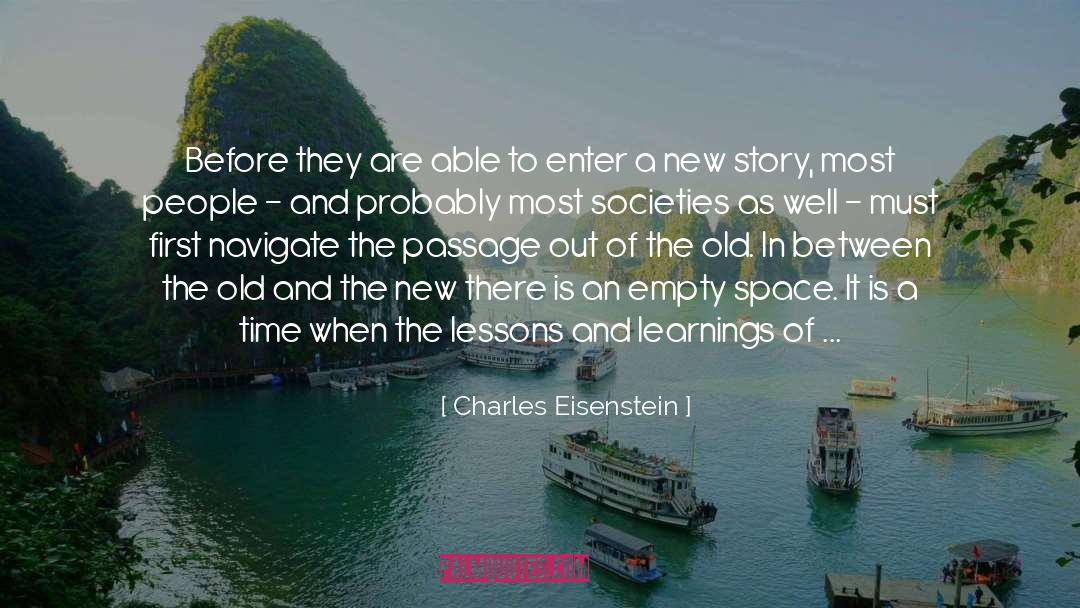 Empty Space quotes by Charles Eisenstein