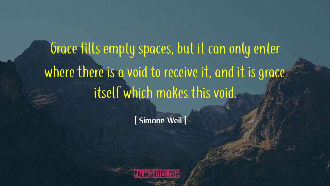 Empty Spaces quotes by Simone Weil