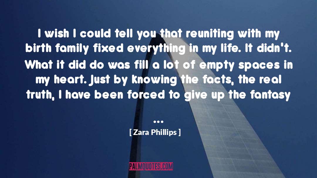 Empty Spaces quotes by Zara Phillips