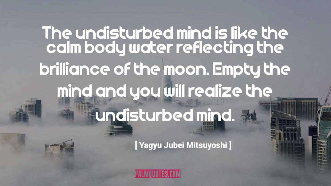 Empty Streets quotes by Yagyu Jubei Mitsuyoshi