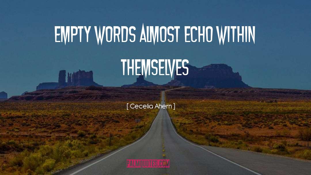 Empty Words quotes by Cecelia Ahern