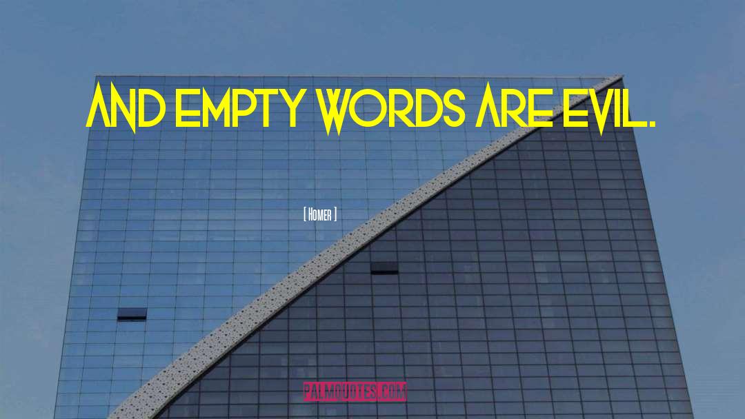 Empty Words quotes by Homer