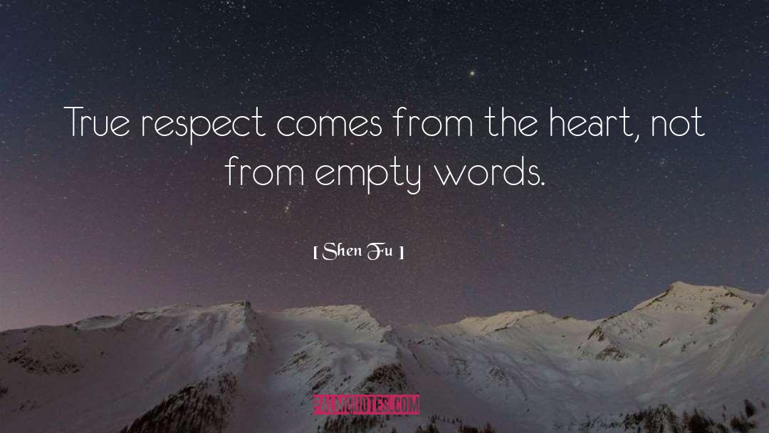 Empty Words quotes by Shen Fu