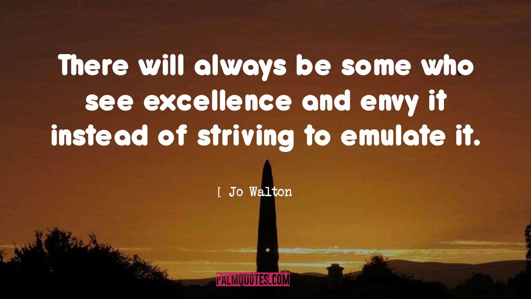 Emulate quotes by Jo Walton