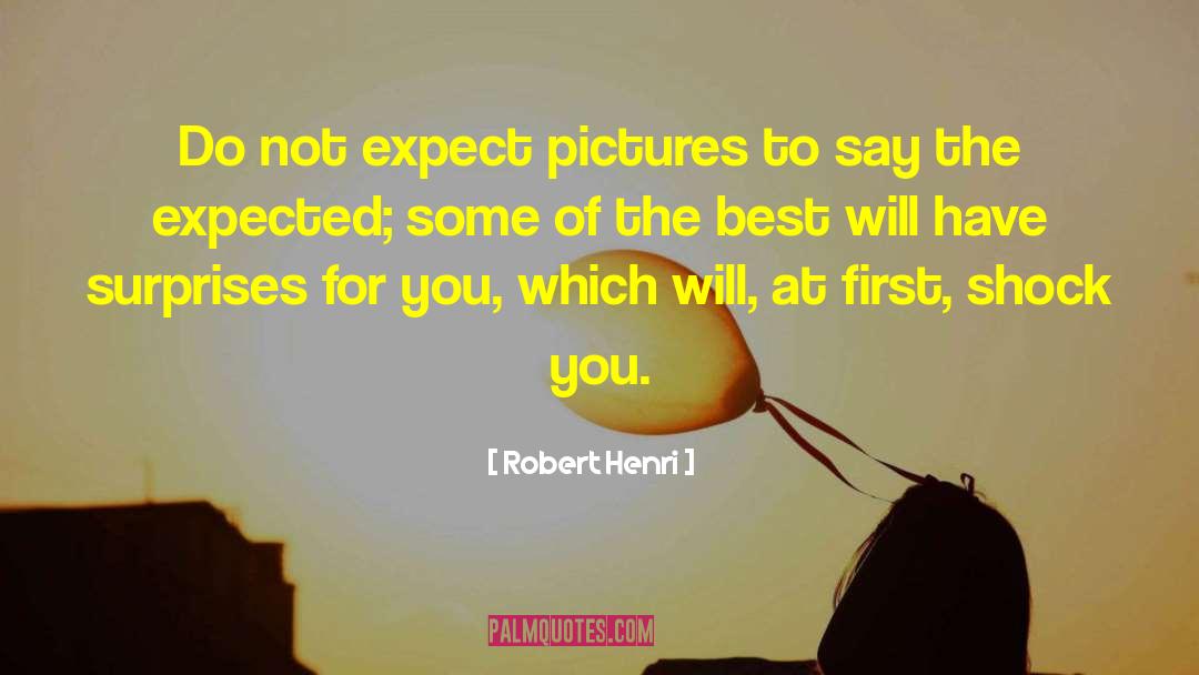 Emulate The Best quotes by Robert Henri