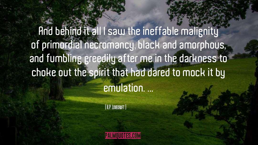 Emulation quotes by H.P. Lovecraft