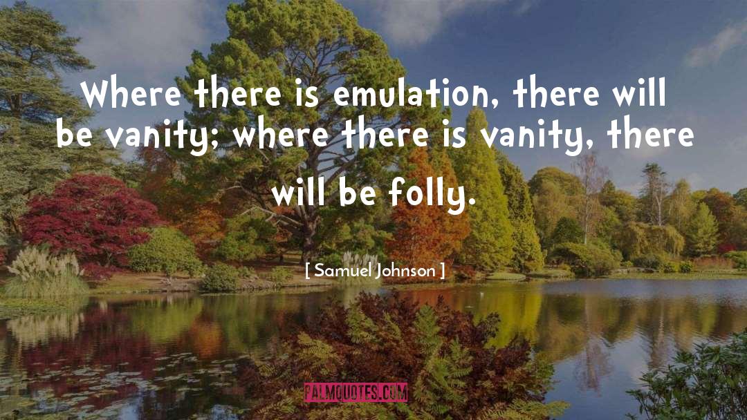 Emulation quotes by Samuel Johnson