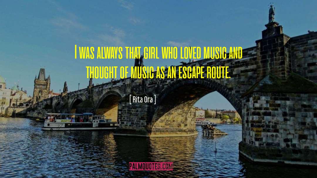 En Route quotes by Rita Ora