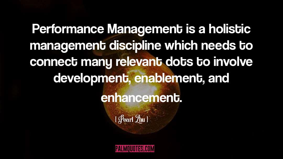 Enablement quotes by Pearl Zhu