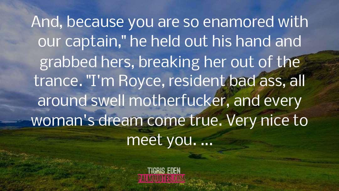 Enamored quotes by Tigris Eden