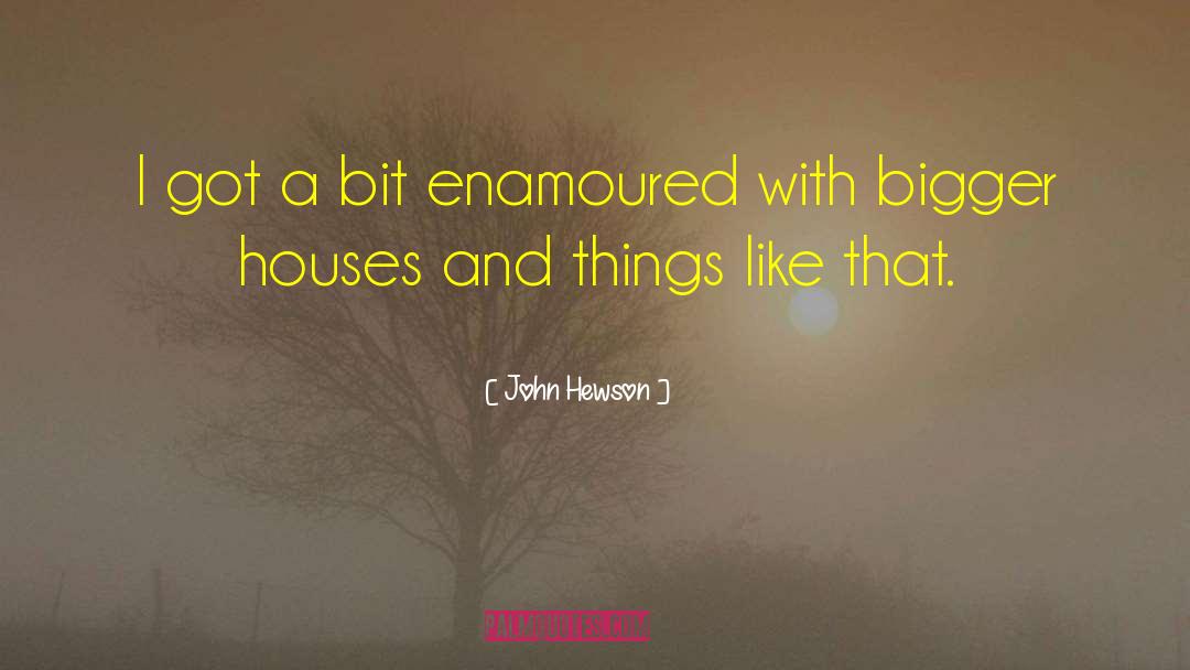 Enamoured quotes by John Hewson