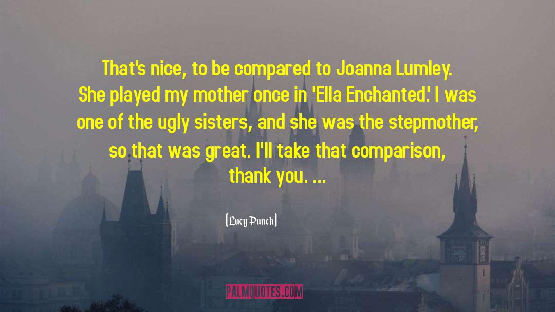 Enchanted quotes by Lucy Punch