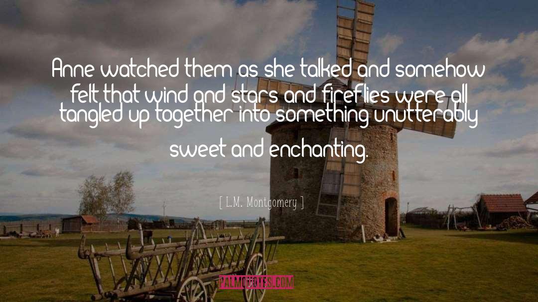 Enchanting quotes by L.M. Montgomery