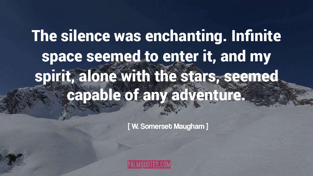 Enchanting quotes by W. Somerset Maugham