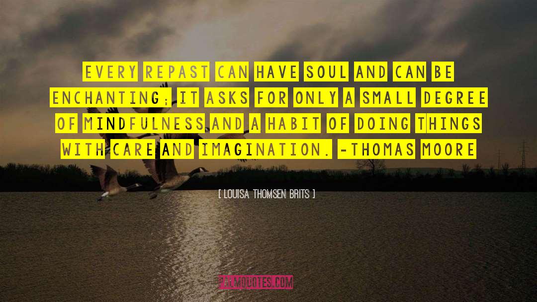 Enchanting quotes by Louisa Thomsen Brits