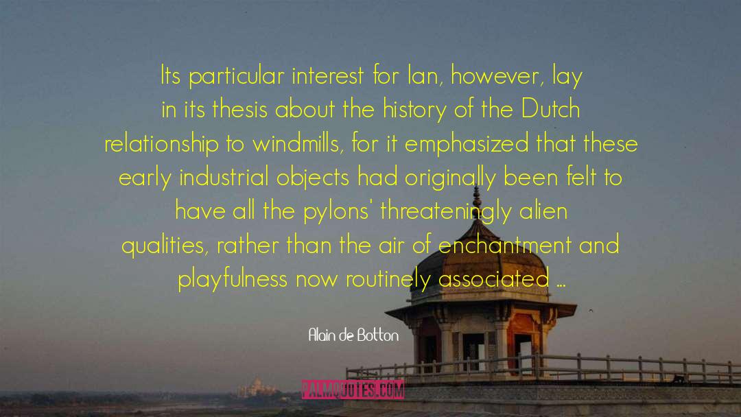 Enchantment quotes by Alain De Botton