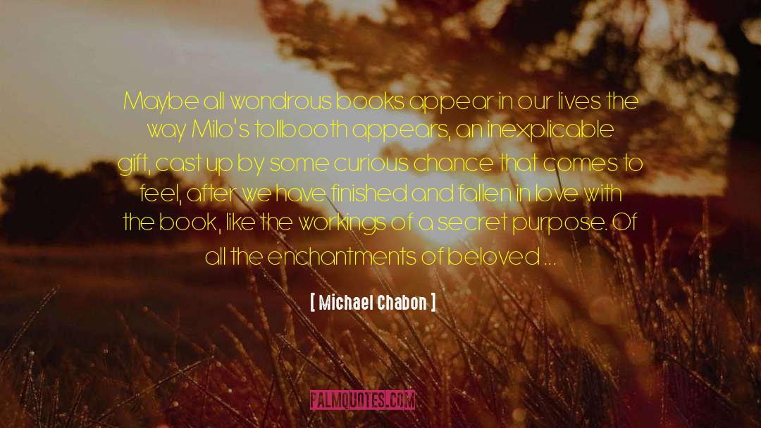Enchantments quotes by Michael Chabon