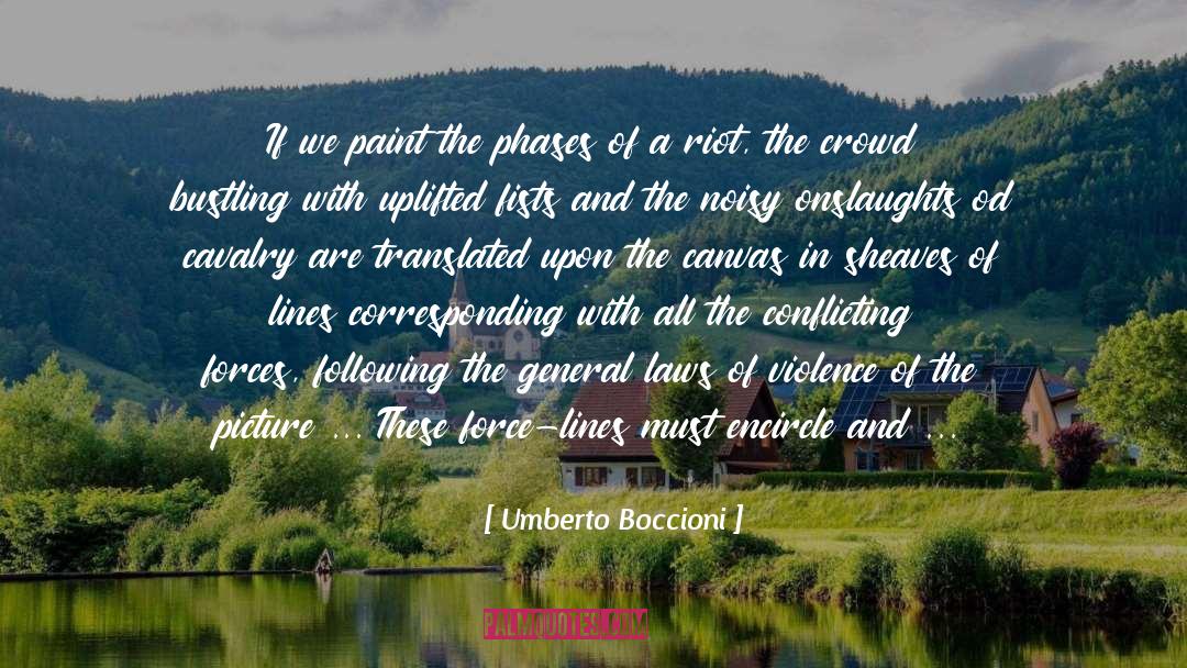 Encircle quotes by Umberto Boccioni