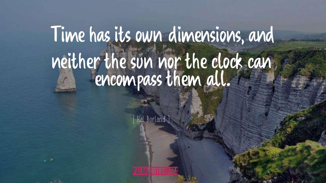 Encompass quotes by Hal Borland