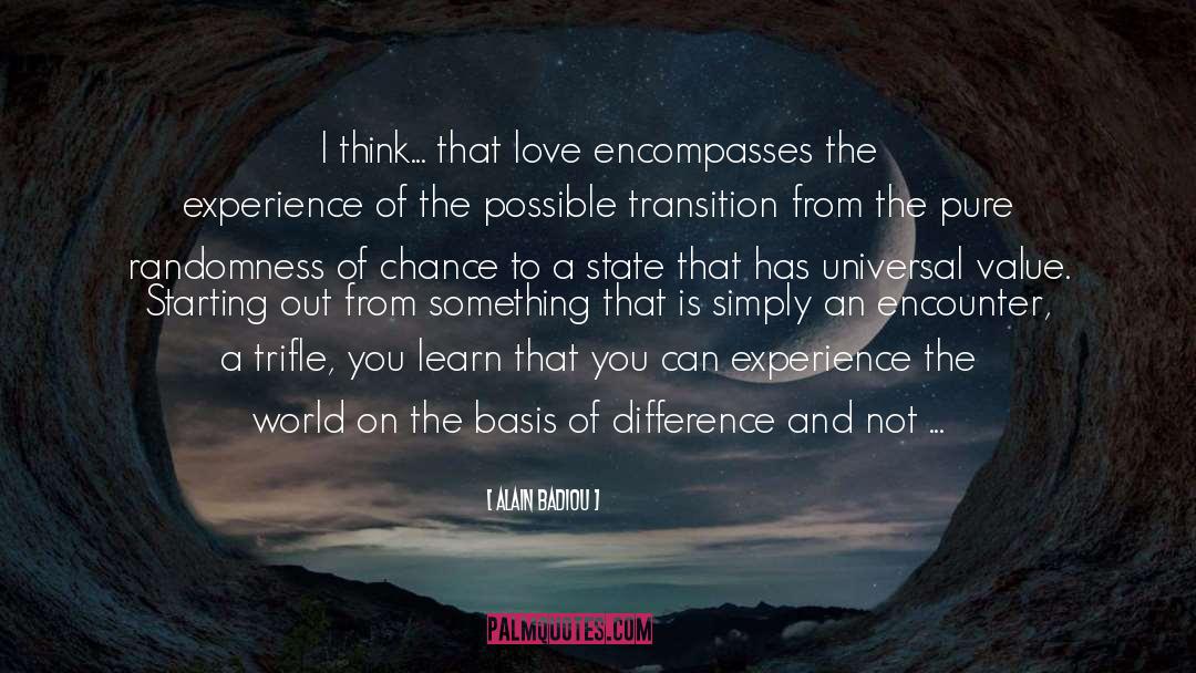 Encompasses quotes by Alain Badiou