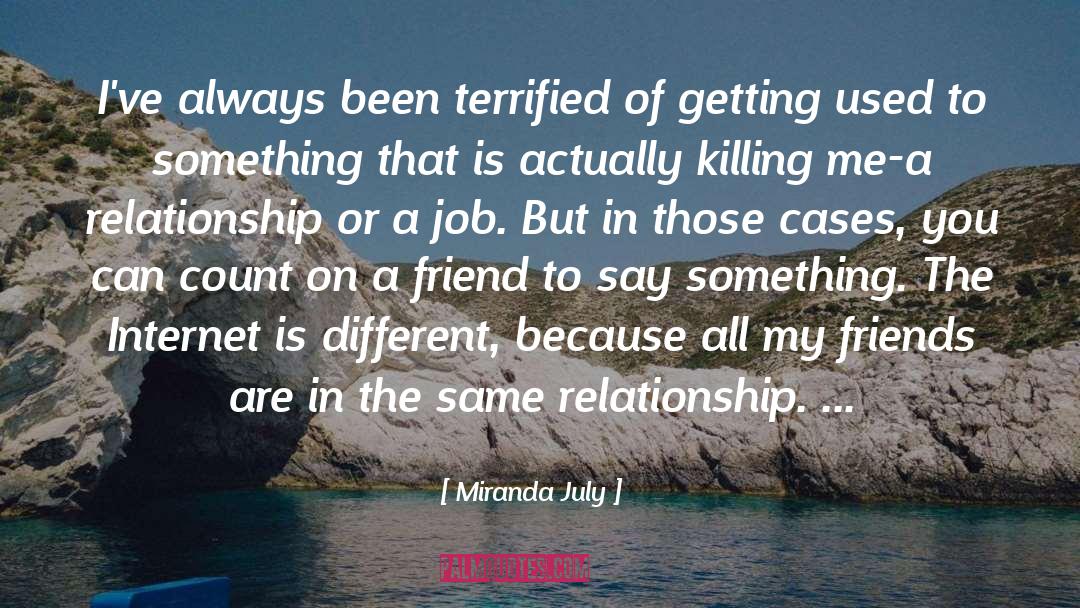 Encore Jobs quotes by Miranda July