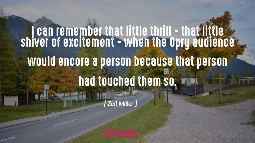 Encore quotes by Zell Miller