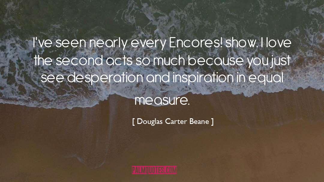 Encores quotes by Douglas Carter Beane