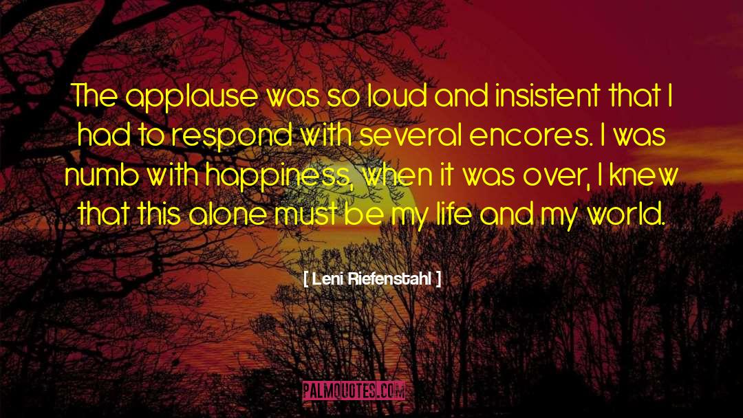 Encores quotes by Leni Riefenstahl