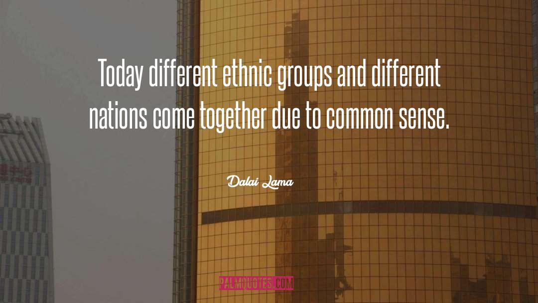 Encounter Groups quotes by Dalai Lama