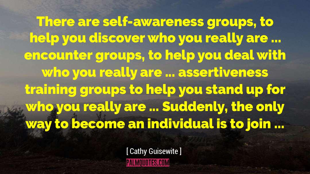 Encounter Groups quotes by Cathy Guisewite