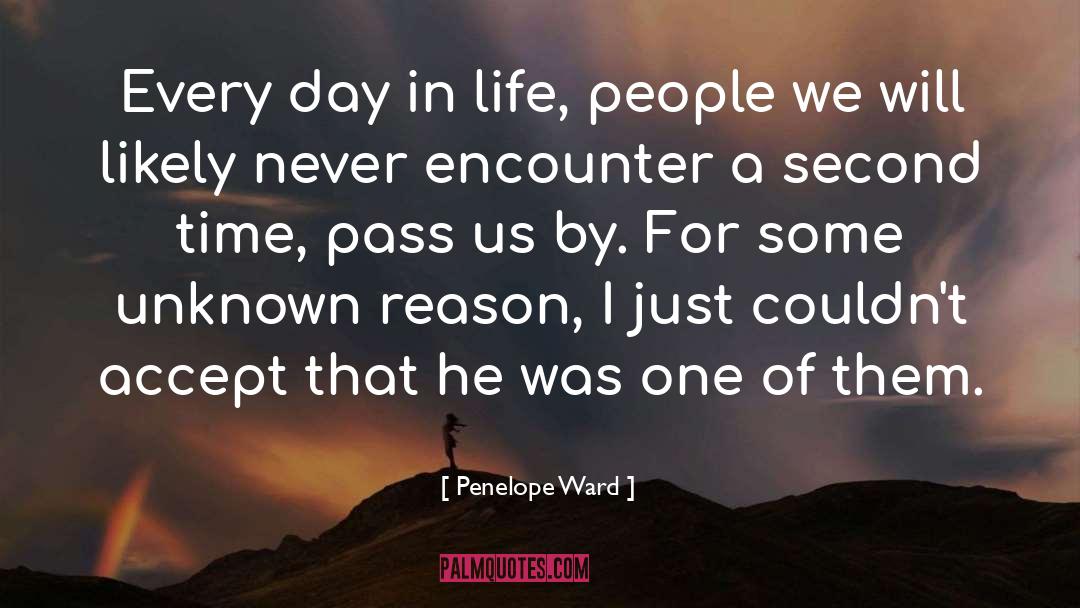 Encounter quotes by Penelope Ward