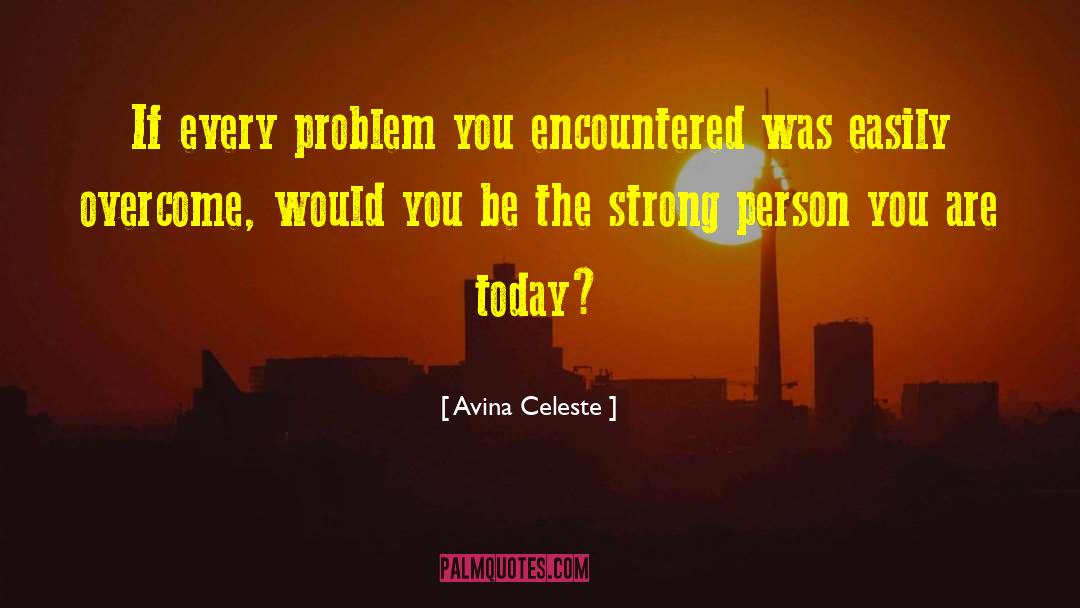 Encountered quotes by Avina Celeste