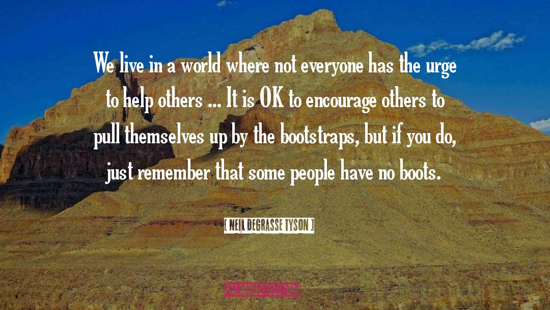 Encourage Others quotes by Neil DeGrasse Tyson