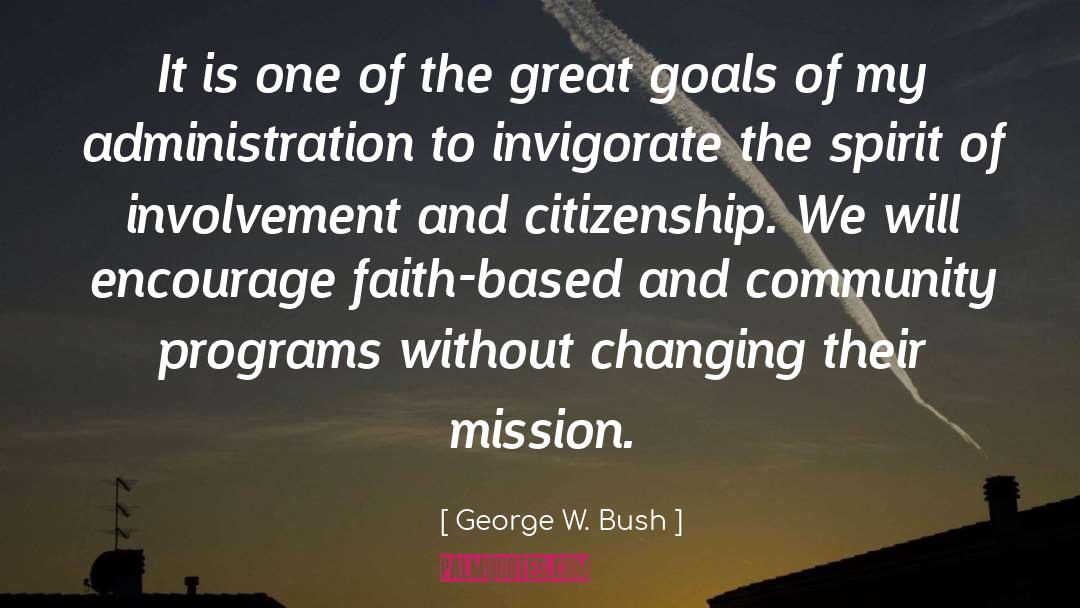 Encourage quotes by George W. Bush