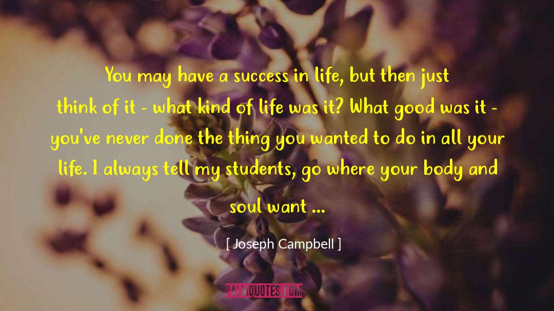 Encourage Students quotes by Joseph Campbell