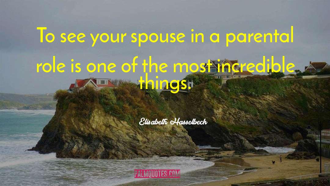 Encourage Your Spouse quotes by Elisabeth Hasselbeck