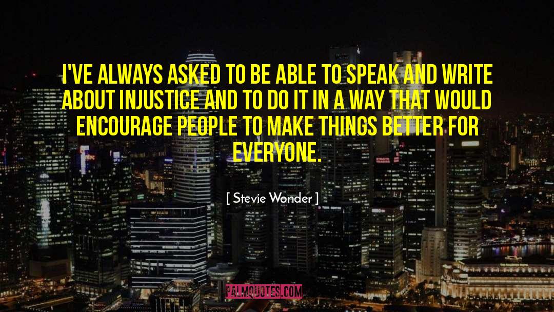 Encourage Yourself quotes by Stevie Wonder