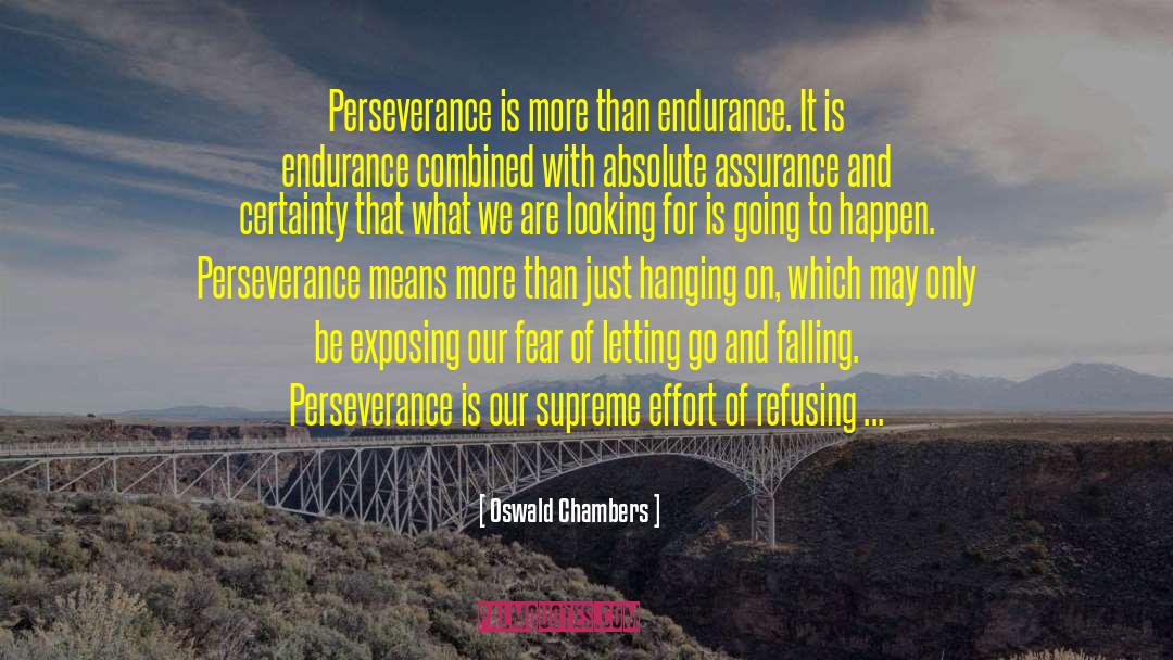 Encouragement Failures quotes by Oswald Chambers