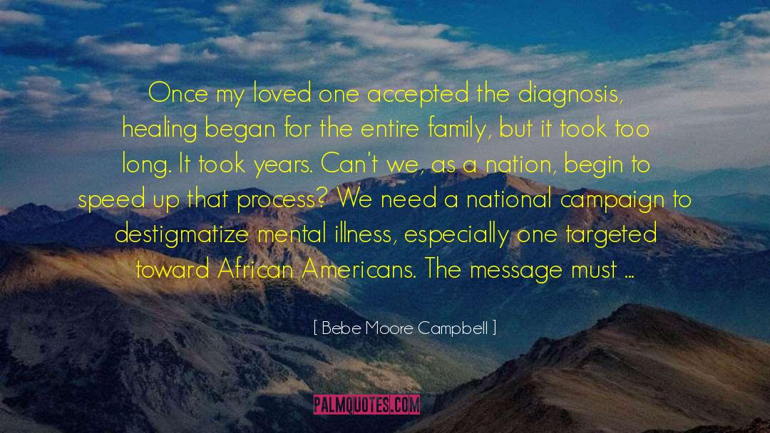 Encouragement For Healing quotes by Bebe Moore Campbell