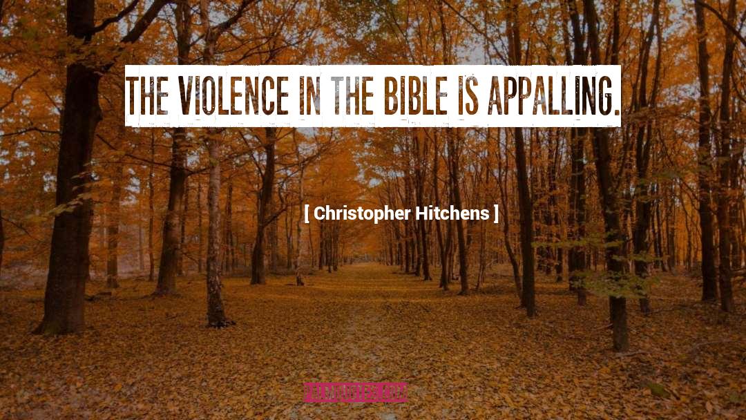 Encouragements In The Bible quotes by Christopher Hitchens