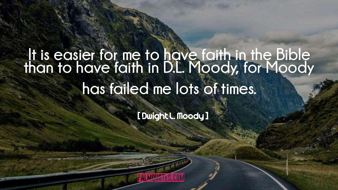 Encouragements In The Bible quotes by Dwight L. Moody