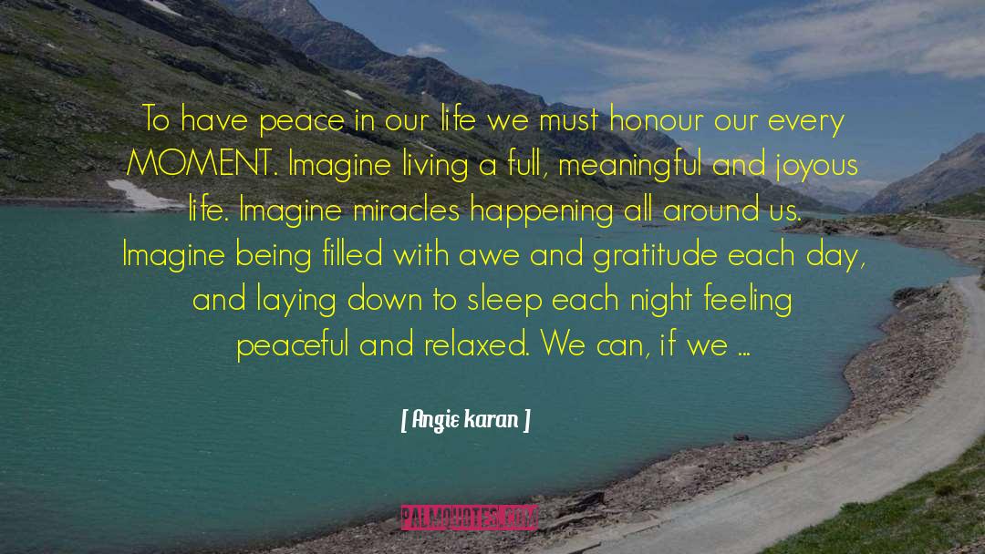 Encourages quotes by Angie Karan