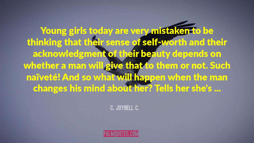Encouraging And Empowering Girls quotes by C. JoyBell C.