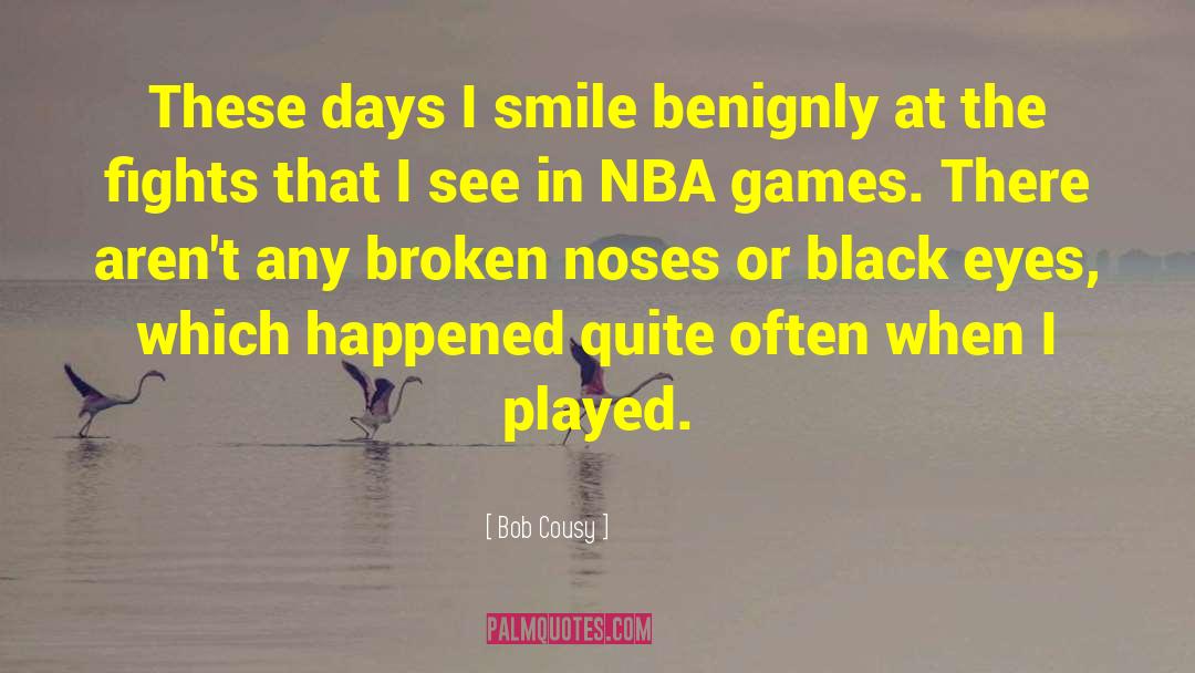 Encouraging Basketball quotes by Bob Cousy