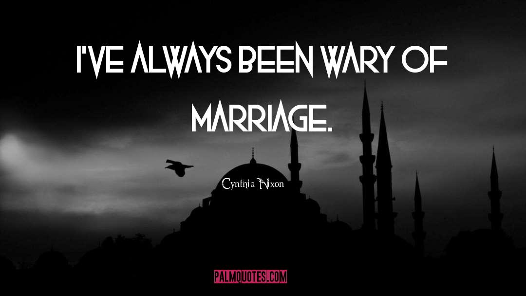 Encouraging Marriage quotes by Cynthia Nixon